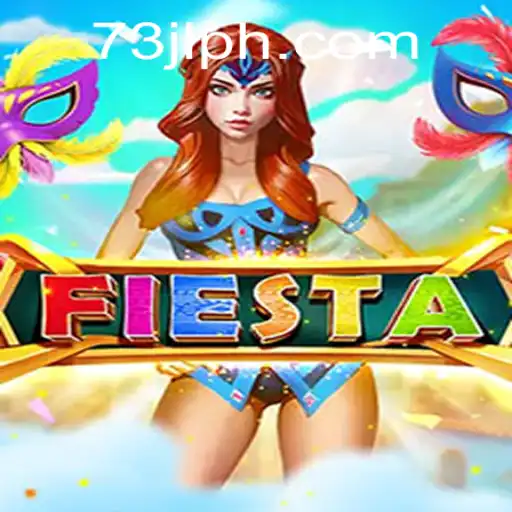 Fiesta: A Vibrant Gaming Experience with 73JL.COM